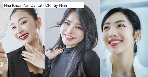 Hình ảnh Nha Khoa Yan Dental - CN Tây Ninh